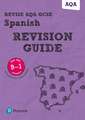 Pearson REVISE AQA GCSE Spanish Revision Guide: for 2025 and 2026 exams incl. online revision and audio - for 2025 exams