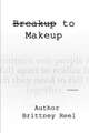 Breakup to Make Up
