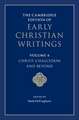 The Cambridge Edition of Early Christian Writings: Volume 4, Christ: Chalcedon and Beyond