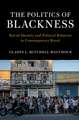 The Politics of Blackness: Racial Identity and Political Behavior in Contemporary Brazil