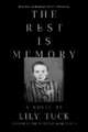 The Rest Is Memory