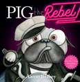 Pig the Rebel (Pig the Pug)