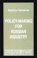 Policy-Making for Russian Industry