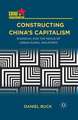 Constructing China's Capitalism: Shanghai and the Nexus of Urban-Rural Industries