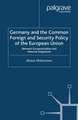 Germany and the Common Foreign and Security Policy of the European Union: Between Europeanization and National Adaptation