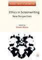 Ethics in Screenwriting: New Perspectives