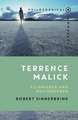 Terrence Malick: Filmmaker and Philosopher