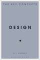 Design: The Key Concepts