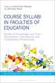 Course Syllabi in Faculties of Education: Bodies of Knowledge and their Discontents, International and Comparative Perspectives