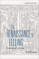 The Renaissance of Feeling: Erasmus and Emotion