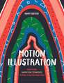 Motion Illustration: How to Use Animation Techniques to Make Illustrations Move