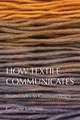 How Textile Communicates
