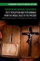 Experiencing Material Christianity: Piety, Perception and Performance from the Middle Ages to the Present
