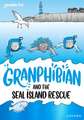 Readerful Rise: Oxford Reading Level 10: Granphibian and the Seal Island Rescue