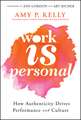 Work Is Personal