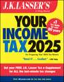 J.K. Lasser's Your Income Tax 2025