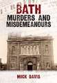 Bath Murders and Misdemeanours