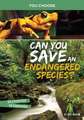 Can You Save an Endangered Species?