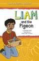 Liam and the Pigeon