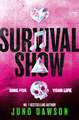 Survival Show: Get ready to sing for your life with the explosive new series from No 1 bestselling author!