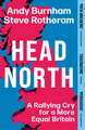 Head North: Andy Burnham's Plan to Help Fix Britain