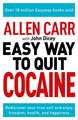 Allen Carr: The Easy Way to Quit Cocaine