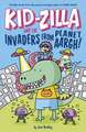 Kid-Zilla and the Invaders from Planet Aargh!