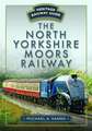 The North Yorkshire Moors Railway