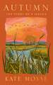 Autumn: An atmospheric memoir of the season of change - from the no. 1 bestselling author of the Languedoc Trilogy