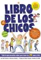 El libro de los chicos: Todo lo que necesitas saber para tener un ¡tú! sano y feliz