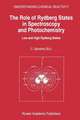 The Role of Rydberg States in Spectroscopy and Photochemistry: Low and High Rydberg States