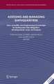 Assessing and Managing Earthquake Risk: Geo-scientific and Engineering Knowledge for Earthquake Risk Mitigation: developments, tools, techniques