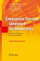 Enterprise Service Oriented Architectures: Concepts, Challenges, Recommendations