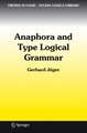 Anaphora and Type Logical Grammar