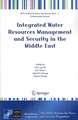 Integrated Water Resources Management and Security in the Middle East