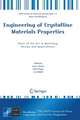 Engineering of Crystalline Materials Properties: State of the Art in Modeling, Design and Applications