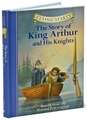 Classic Starts(tm) the Story of King Arthur & His Knights: Instantly Accessorize Everyday Objects