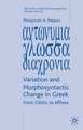 Variation and Morphosyntactic Change in Greek: From Clitics to Affixes