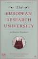 The European Research University: An Historical Parenthesis?