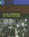 Land Warfare of the Future