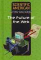 The Future of the Web