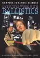 Detective Work with Ballistics