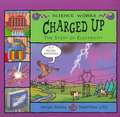 Charged Up: The Story of Electricity