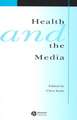 Health and the Media