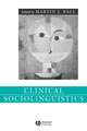 Clinical Sociolinguistics