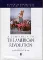 A Companion to the American Revolution