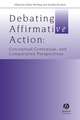 Debating Affirmative Action: Conceptual, Contextua l, and Comparative Perspectives