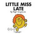 Little Miss Late