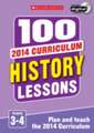 You, C: 100 History Lessons: Years 3-4