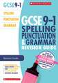 Wall, A: Spelling, Punctuation and Grammar Revision Guide fo